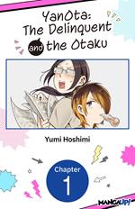 YanOta: The Delinquent and the Otaku #001