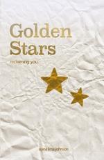 Golden Stars: Reclaiming You