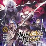 Mushoku Tensei: Jobless Reincarnation (Light Novel) Vol. 22