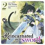 Reincarnated as a Sword (Light Novel) Vol. 2