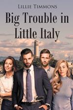 Big Trouble in Little Italy