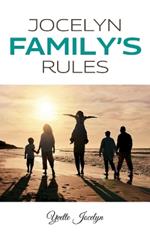 Jocelyn Family's Rules