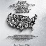 POEMS IN HONOR OF AFRICAN AMERICAN HEROES AND CIVIL RIGHTS LEADERS