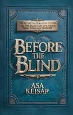 Before The Blind