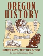 Oregon History: Score Key, Test & Test Key