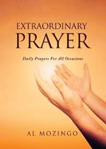 Extraordinary Prayer: Daily Prayers for all Occasions