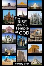 The RISE of The New Temple of GOD