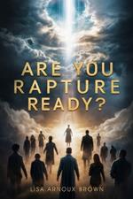 Are You Rapture Ready?