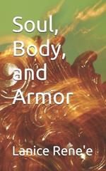 Soul, Body, and Armor