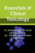 Essentials of Clinical Toxicology: Fundamentals and Concepts