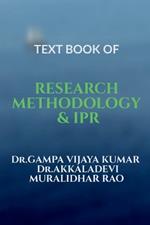 Text Book of Research Methodology & Ipr