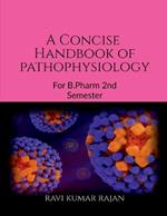 A concise Handbook of Pathophysiology: For Pharmacy Students