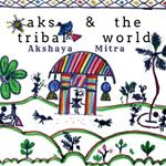 Aks and the Tribal world