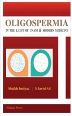 Oligospermia In the light of Unani and Modern medicine