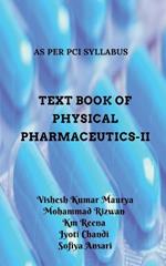 Text Book of Physical Pharmaceutics-II