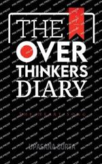 The Overthinkers Diary: The Heart Song