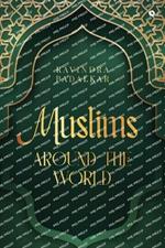 Muslims - Around the World