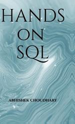 Hands On SQL: Hands On SQL