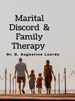 Marital Discord and Family Therapy: Family Therapy