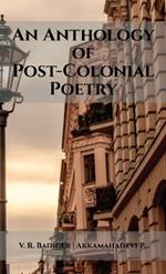 An Anthology of Post-Colonial Poetry