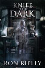 Knife in the Dark: Supernatural Horror with Scary Ghosts & Haunted Houses