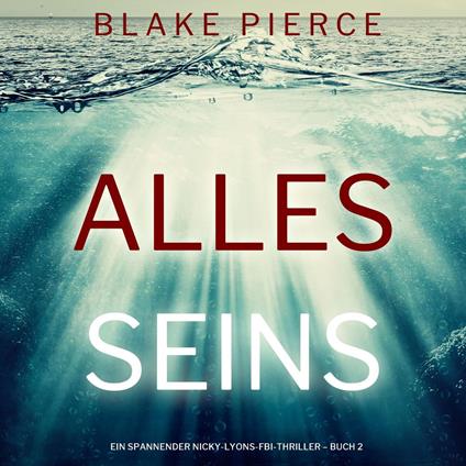 Alles seins (Ein spannender Nicky-Lyons-FBI-Thriller – Buch 2)