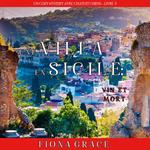 Une Villa en Sicile : Vin et Mort (Un Cozy Mystery avec Chats et Chiens – Livre 3)