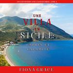 Une Villa en Sicile : Câpres et Calamité (Un Cozy Mystery avec Chats et Chiens – Livre 4)