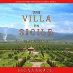 Une Villa en Sicile : Vengeance et Orangeraie (Un Cozy Mystery avec Chats et Chiens – Livre 5)