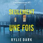 Seulement Une Fois (Un thriller à suspense de Sadie Price – Tome 4)