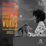 Shirley Chisholm in Her Own Words