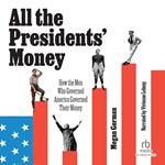 All the Presidents' Money