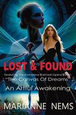 Lost And Found & The Canvas of Dreams: An Artful Awakening