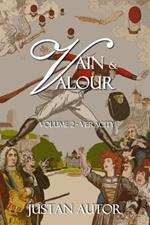 Vain & Valour: Volume 2 - Veracity: Volume 2 - Veracity