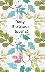 Daily Gratitude Journal I Your path to Joy and Peace: 110 pages of Varied Prompts