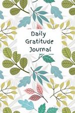 Daily Gratitude Journal I Your path to Joy and Peace: 110 pages of Varied Prompts