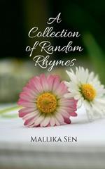 A Collection of Random Rhymes