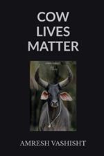 Cow Lives Matter