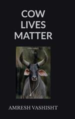 Cow Lives Matter