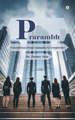 Prarambh: Transition from Campus to Corporate