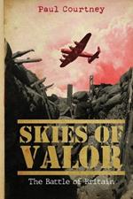 Skies of Valor: The Battle of Britain