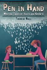 Pen in Hand: Writing Tales of Youth and Growth