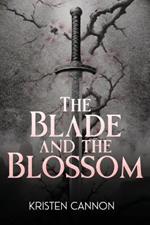 The Blade and the Blossom