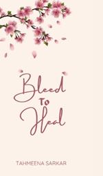 Bleed to heal