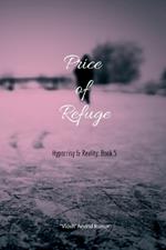 Price of Refuge: Hypocrisy & Reality: Book 5