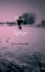 Price of Refuge: Hypocrisy & Reality: Book 5