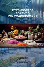 Text - Book of Advance Pharmacognosy - I