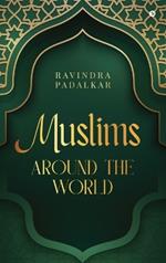 Muslims - Around the World