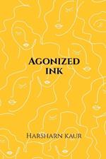 Agonized Ink