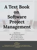 A Text Book On Software Project Management